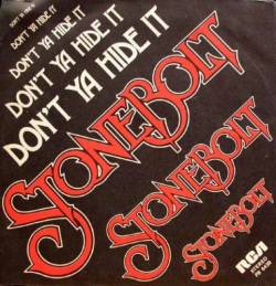 Stonebolt : Don't Ya Hide It - Love Struck